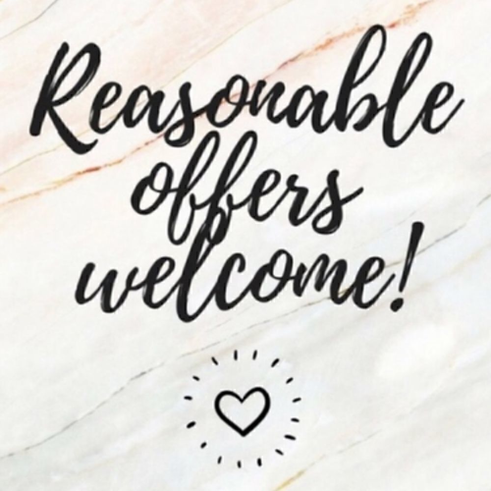Reasonable Offers Welcome!  